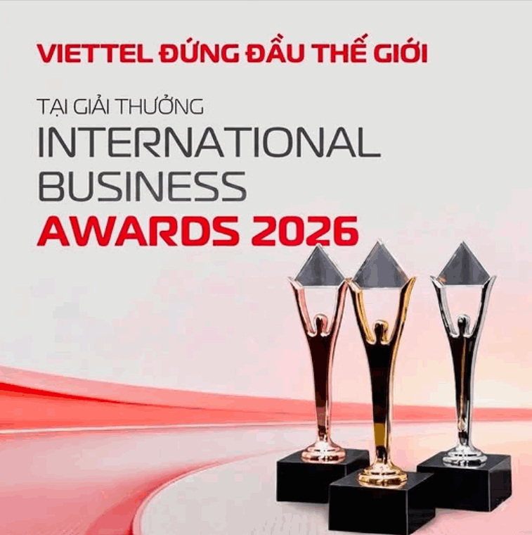 VIETTEL ĐẠT VỊ TRÍ TOP 1 THẾ GIỚI TẠI GIẢI INTERNATIONAL BUSINESS AWARDS 2026